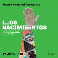 El Teatro Cervantes abre la temporada 2023 con &quot;Los nacimientos&quot;, de Marco Canale