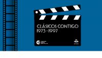 Clásicos Contigo 1973-1997, segunda parte del ciclo de cine español a través de CCEBA - Centro Cultural de España