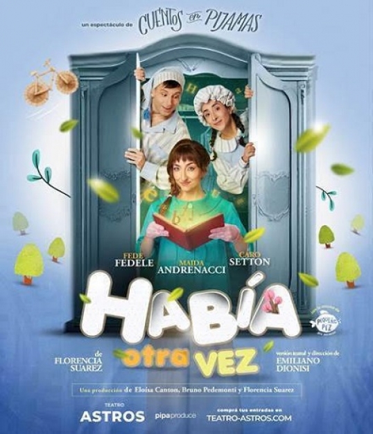 “Había otra vez” continúa con funciones los domingos en el Teatro Astros.