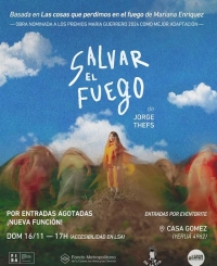 "Salvar el fuego"-Última función del año en Casa Gómez