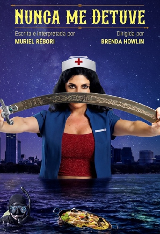 «Nunca me detuve», estreno en el Teatro Arriba