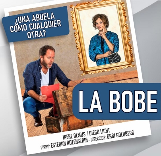 "La bobe" en Paseo La Plaza-única función