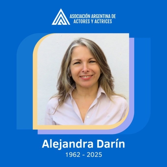 Falleció Alejandra Darín, presidenta de la Asociación Argentina de Actores y Actrices