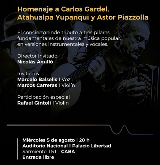 Homenaje a Carlos Gardel, Atahualpa Yupanqui y Astor Piazzolla