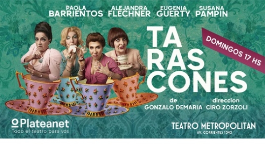 "Tarascones", nuevas funciones en el teatro Metropolitan
