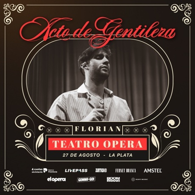 Florian lleva el espíritu de "Actos de Gentileza" al Teatro Ópera de La Plata