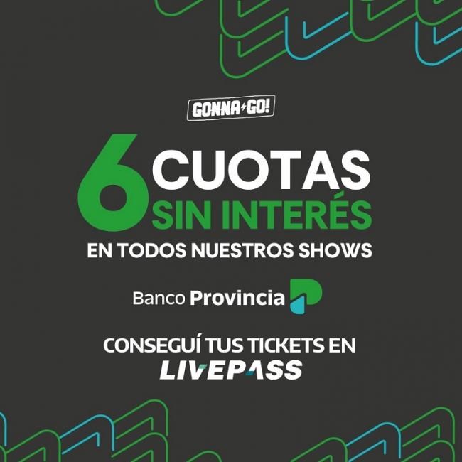 Ahora podes vivir los mejores shows adquiriendo tus entradas en 6 cuotas sin interés