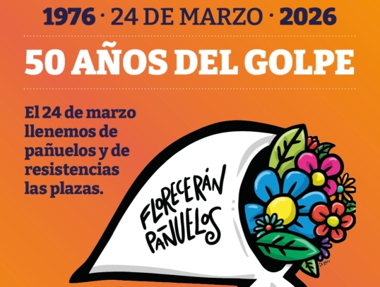 A 50 años del golpe: “Florecerán pañuelos”
